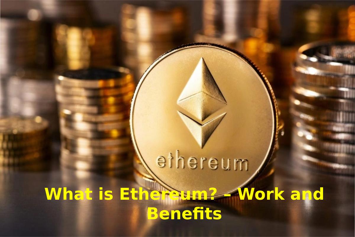 ethereum benefits